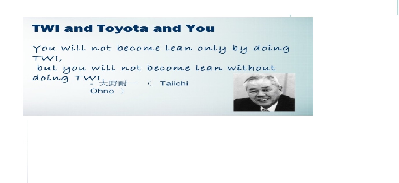 TWI - NỀN TẢNG CĂN BẢN CỦA LEAN